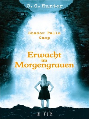 cover image of Shadow Falls Camp – Erwacht im Morgengrauen